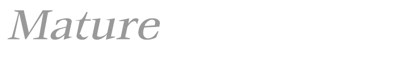 Mature
