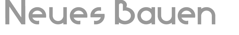 Neues Bauen