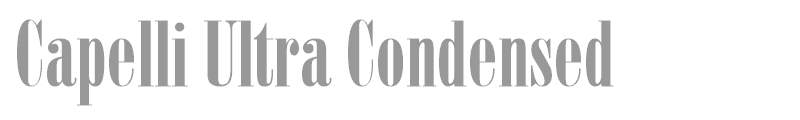 Capelli Ultra Condensed