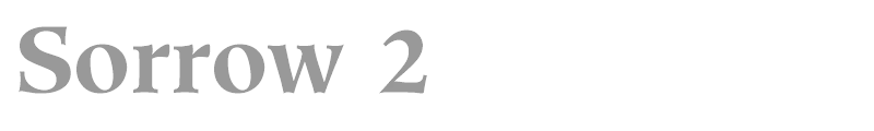 Sorrow 2