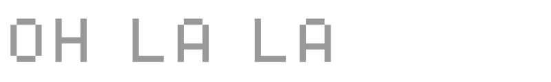 Oh La La