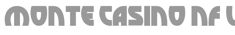 Monte Casino NF Ultra Bold