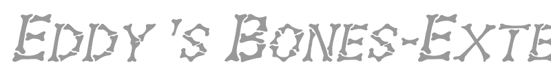 Eddy's Bones-Extended