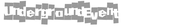 Underground Event
