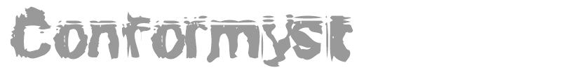 Conformyst