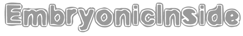 Embryonic