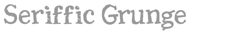 Seriffic Grunge