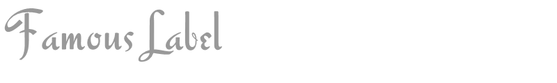 Famous Label