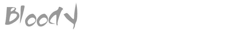Bloody