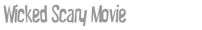 Wicked Scary Movie