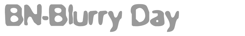 BN Blurry Day