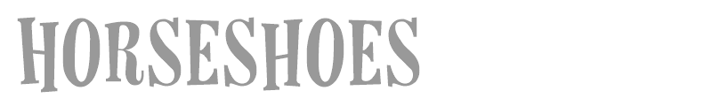 Horseshoes