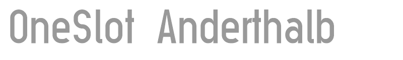 One Slot Anderthalb