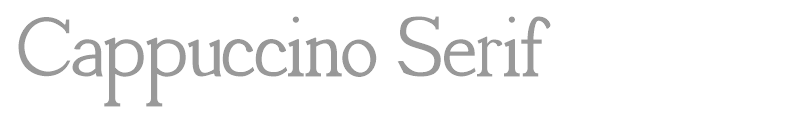Cappuccino Serif