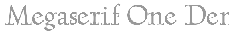 Megaserif One Demo