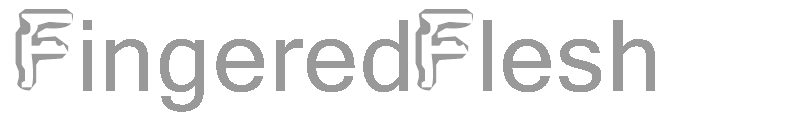 Fingered Flesh