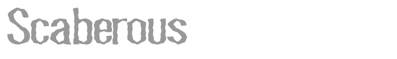 Scaberous