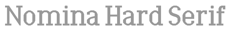 Nomina Hard Serif