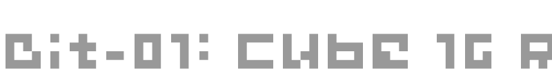 Bit-01: Cube 16 Re-Remix