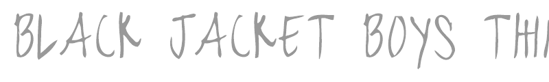 Black Jacket Boys