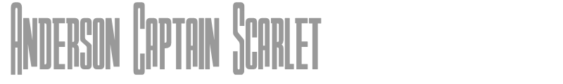 Anderson Captain Scarlet