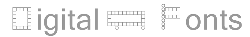 Digital Fonts