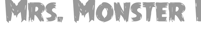 Mrs. Monster Expanded