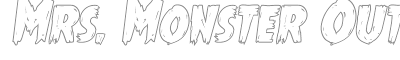 Mrs. Monster Outline Italic