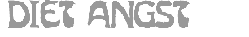 Diet Angst