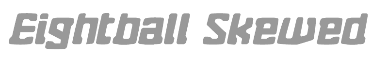 Eightball Skewed