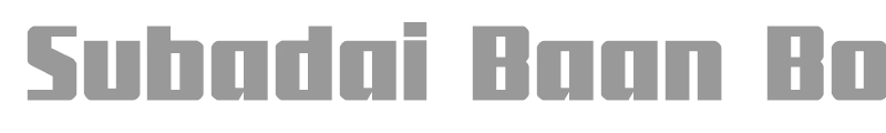 Subadai Baan Bold