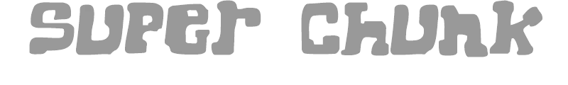 Super Chunk