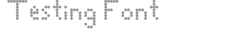 Testing Font