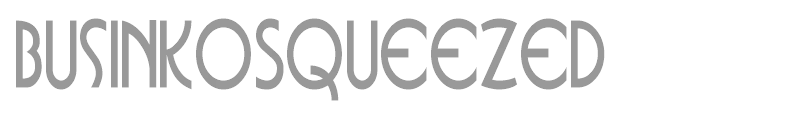 BusinkoSqueezed