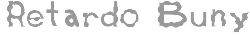 Retardo Bunyons
