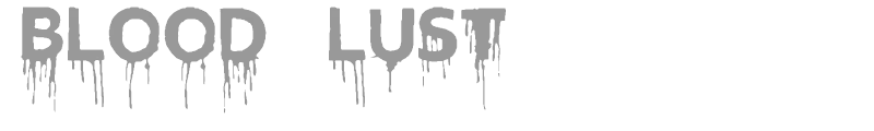 Blood Lust