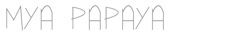 Mya Papaya