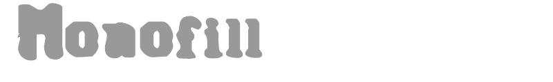 Monofill