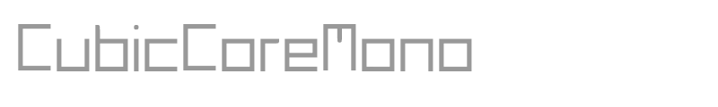 Cubic Core Mono