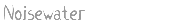 Noisewater