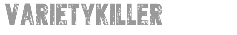 Variety Killer