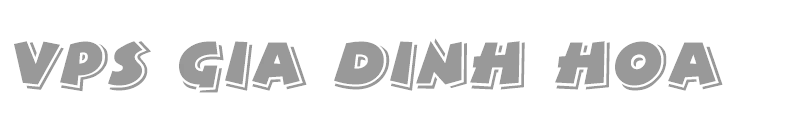 VPS Gia Dinh Hoa