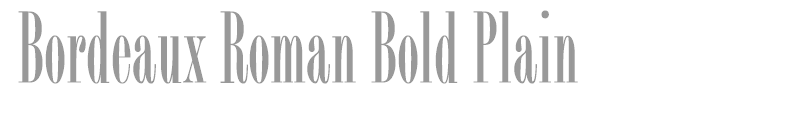 Bordeaux Roman Bold