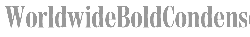 WorldwideBoldCondensed