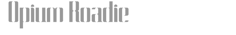 Opium Roadie