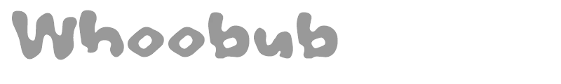 Whoobub