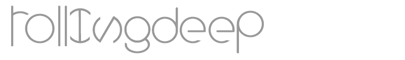 Rolling Deep