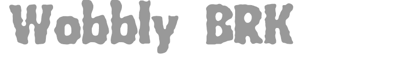 Wobbly BRK