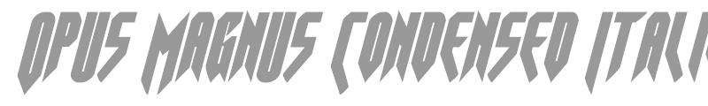 Opus Magnus Condensed Italic