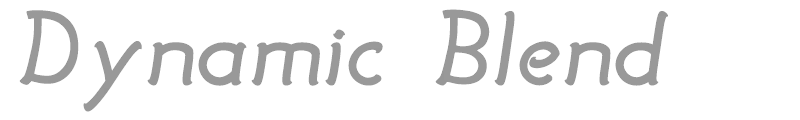 Dynamic Blend